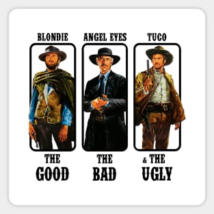 Mod.8 The Good The Bad The Ugly Magnet